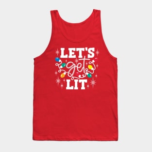 Let's get lit Tank Top